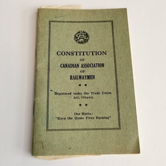1930s Constitution of Canadian Association of Railwaymen Booklet Railway Workers - Picture 1 of 10
